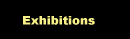 exhibitions